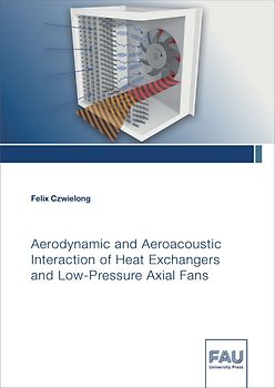 Aerodynamic and Aeroacoustic Interaction of Heat Exchangers and Low-Pressure Axial Fans