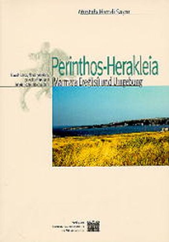 Perinthos Herakleia (Marmara Ereǧlisi) und Umgebung