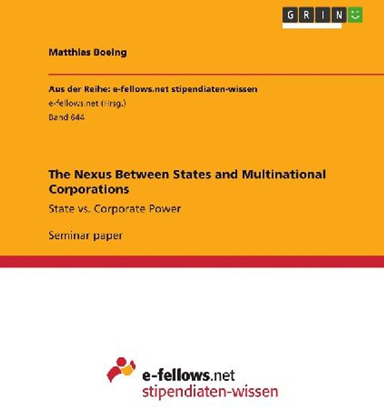 The Nexus Between States and Multinational Corporations