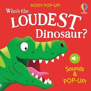 Who's the Loudest Dinosaur?