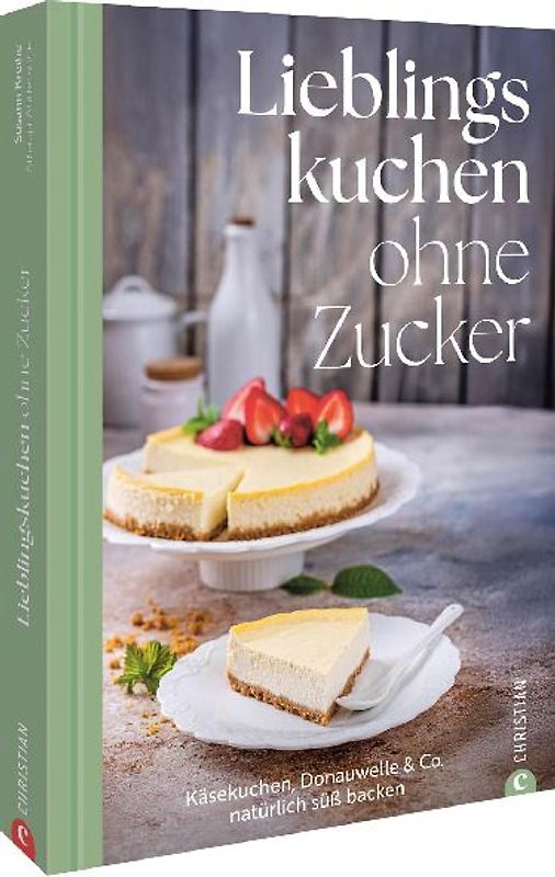 Lieblingskuchen ohne Zucker