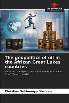 The geopolitics of oil in the African Great Lakes countries