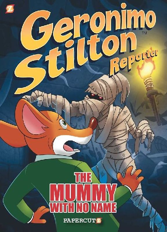 Geronimo Stilton Reporter: The Mummy with No Name