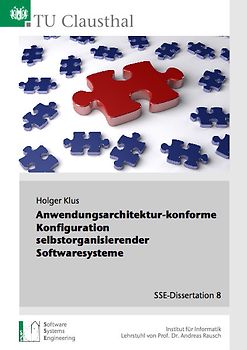 Anwendungsarchitektur-konforme Konfiguration selbstorganisierender Softwaresysteme