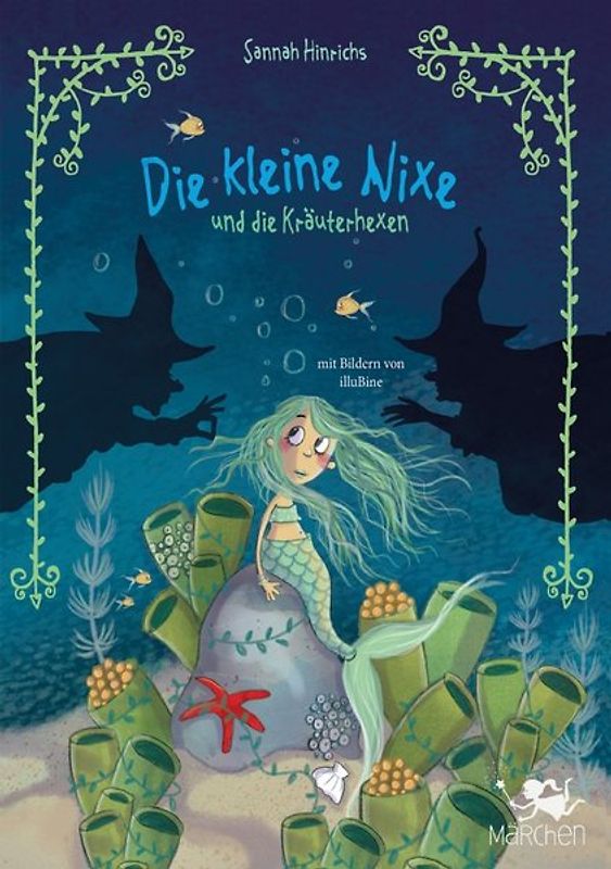 Die kleine Nixe und die Kräuterhexen