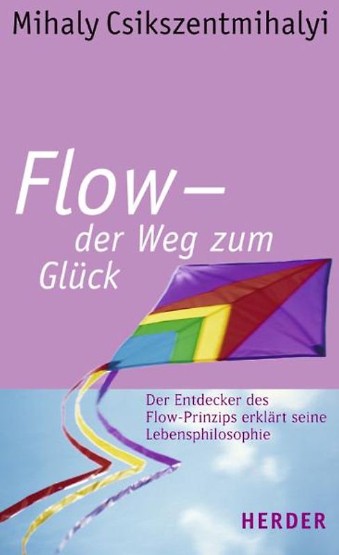 Flow - der Weg zum Glück
