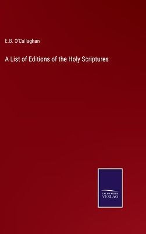 A List of Editions of the Holy Scriptures