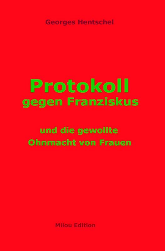 Protokoll gegen Franziskus