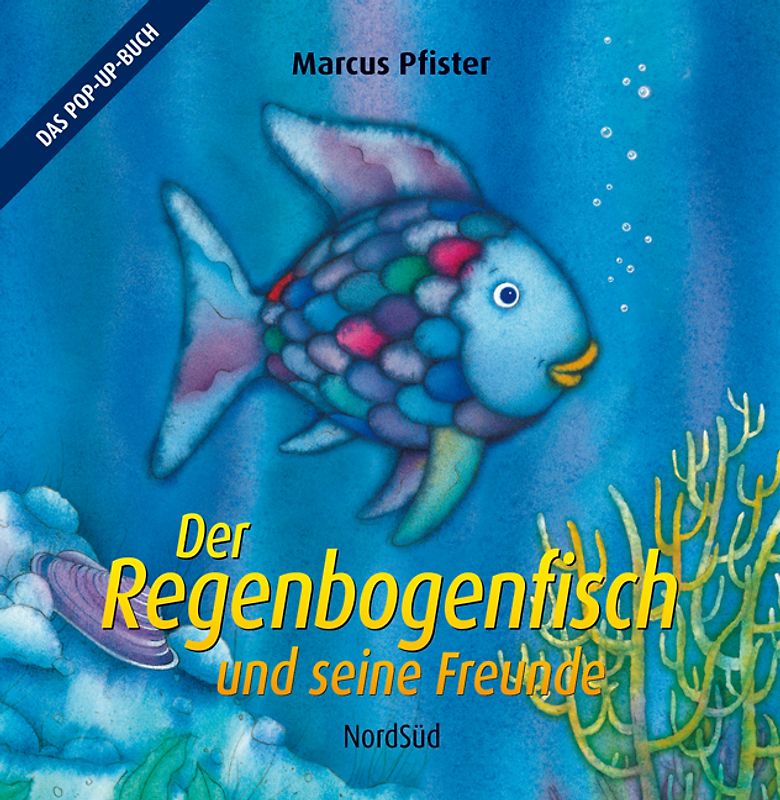 Der Regenbogenfisch und seine Freunde