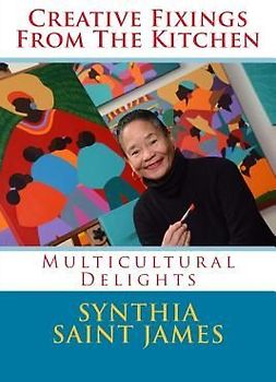 Creative Fixings From The Kitchen