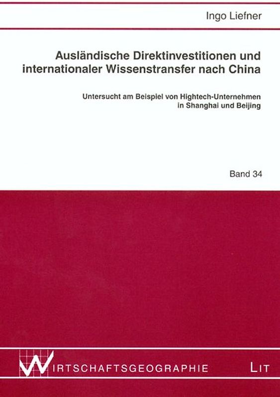 Ausländische Direktinvestitionen und internationaler Wissenstransfer nach China