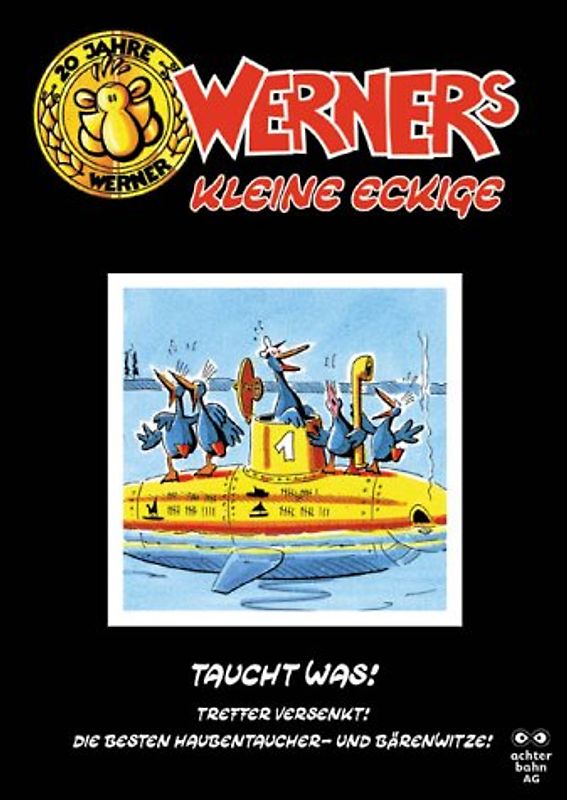 Werners kleine Eckige / Taucht was!