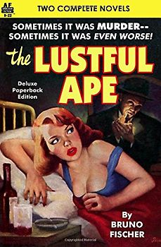 The Lustful Ape & Kiss the Babe Goodbye