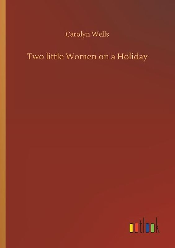 Two little Women on a Holiday