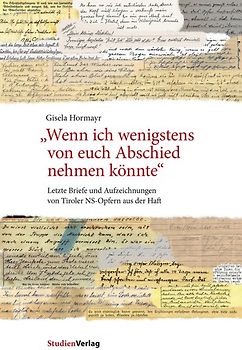 „Wenn ich wenigstens von euch Abschied nehmen könnte“