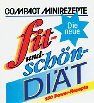 Die neue Fit-und-Schön-Diät