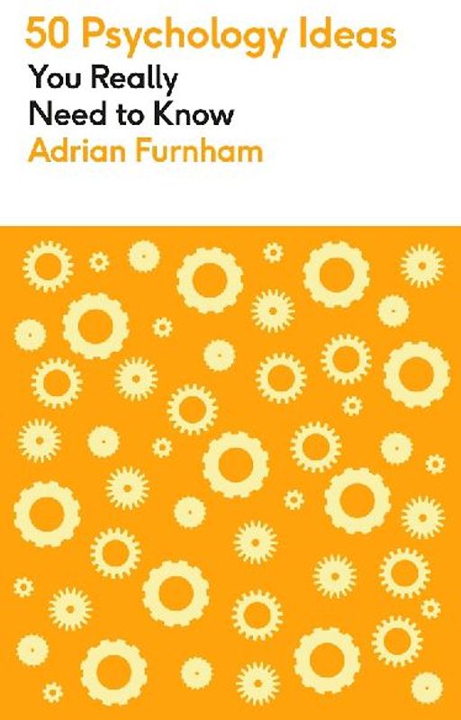 50 Psychology Ideas You Really Need to Know