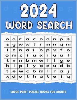 2024 Word Search Puzzles Book, Medium To Hard: 2023-2024 Puzzle Book for Adults, Seniors to Have Fun and Relax
