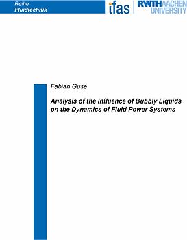 Analysis of the Influence of Bubbly Liquids on the Dynamics of Fluid Power Systems