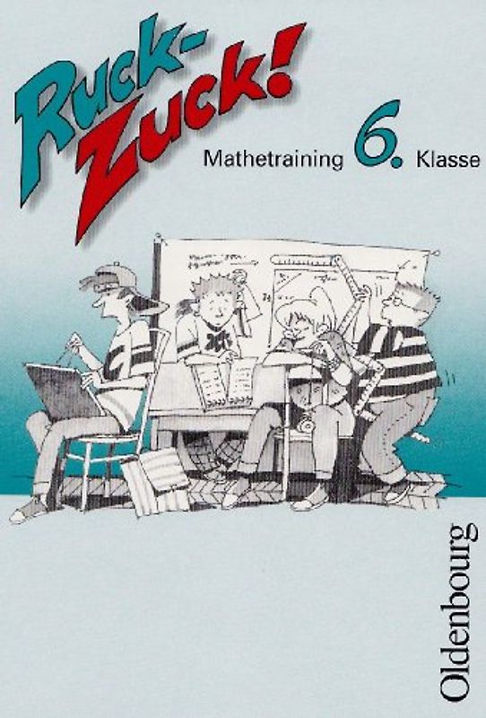 Ruck-Zuck! Mathetraining 6. Klasse