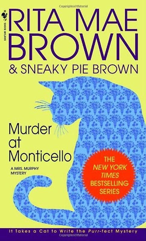 Mrs. Murphy Mysteries: Murder at Monticello - Rita Mae Brown