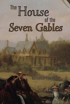 The House of the Seven Gables Annotated