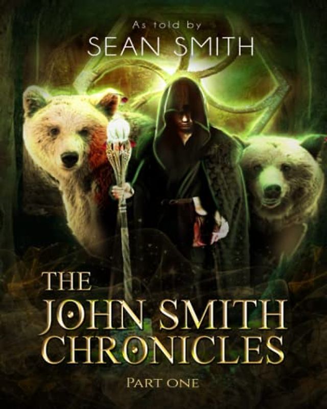 The John Smith Chronicles - Book 1: Large Print Format