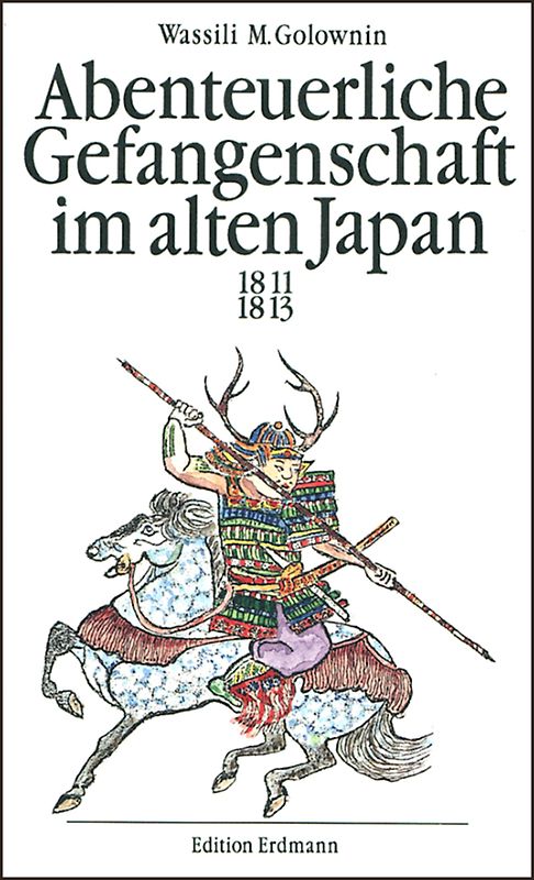 Abenteuerliche Gefangenschaft im alten Japan