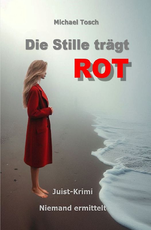 Die Stille trägt ROT