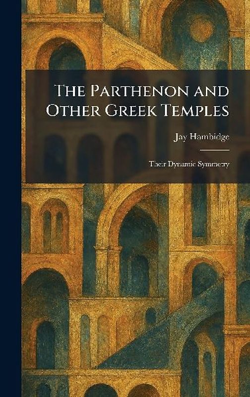The Parthenon and Other Greek Temples