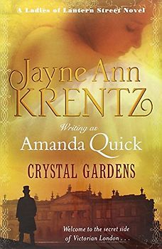 Crystal Gardens (Ladies of the Lantern Series)