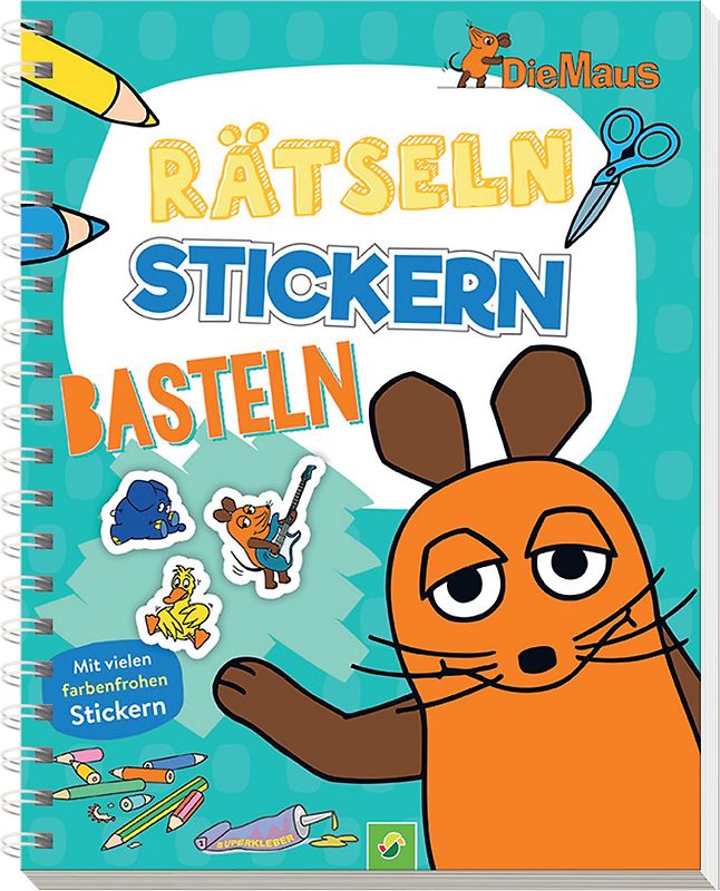 Die Maus - Rätseln, Stickern, Basteln