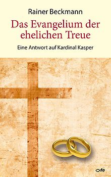 Das Evangelium der ehelichen Treue