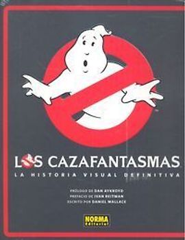 Los Cazafantasmas, La historia visual definitiva
