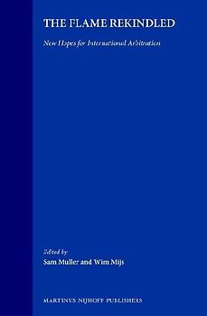 The Flame Rekindled:New Hopes for International Arbitration