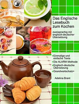 Das Englische Lesebuch zum Kochen