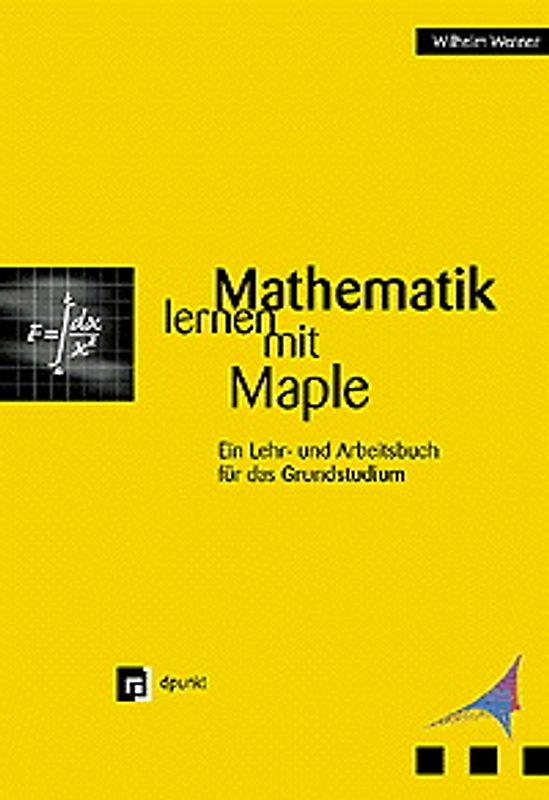 Mathematik lernen mit Maple