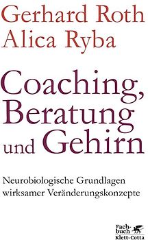 Coaching, Beratung und Gehirn