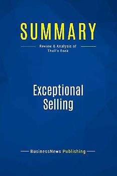 Summary: Exceptional Selling