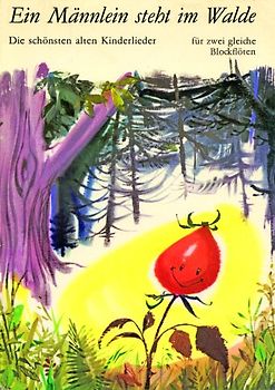 Ein Männlein steht im Walde