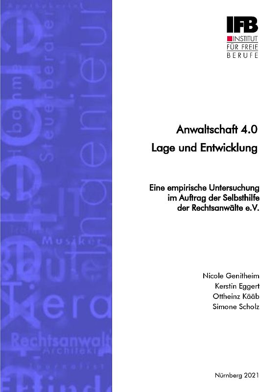 Anwaltschaft 4.0 - Lage und Entwicklung