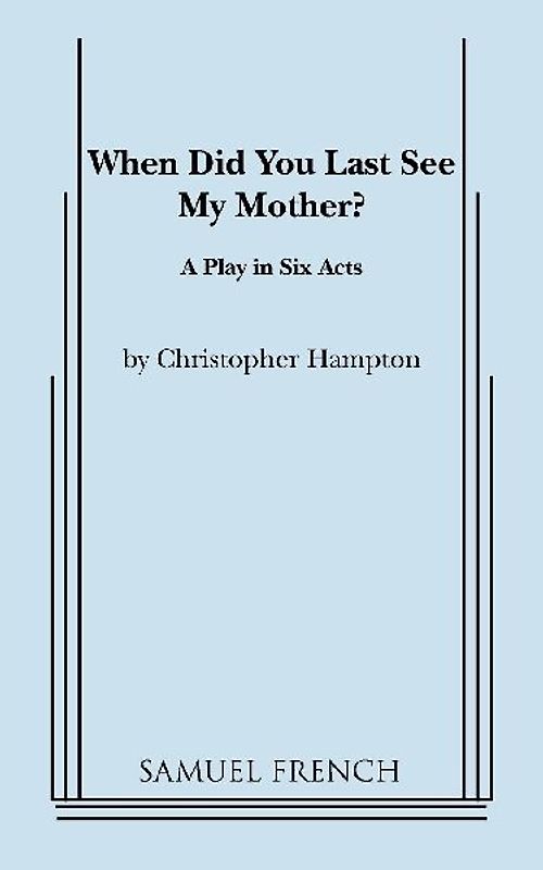 When Did You Last See My Mother?