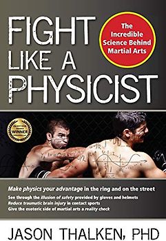 Fight Like a Physicist