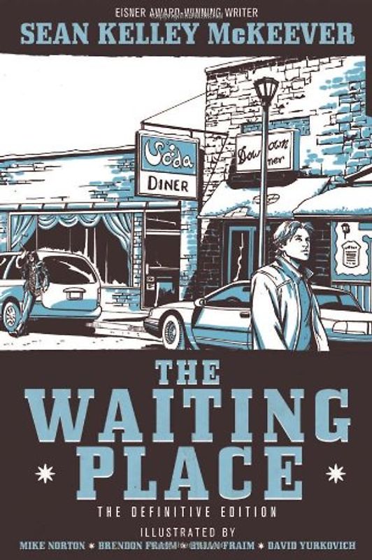 The Waiting Place - Sean McKeever