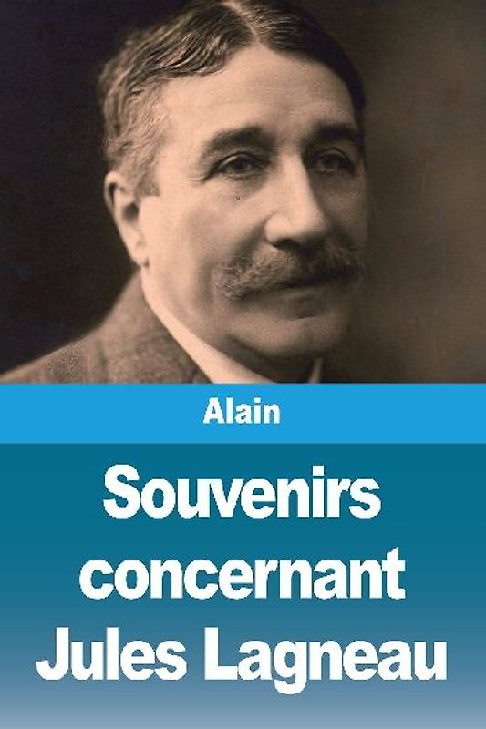 Souvenirs concernant Jules Lagneau