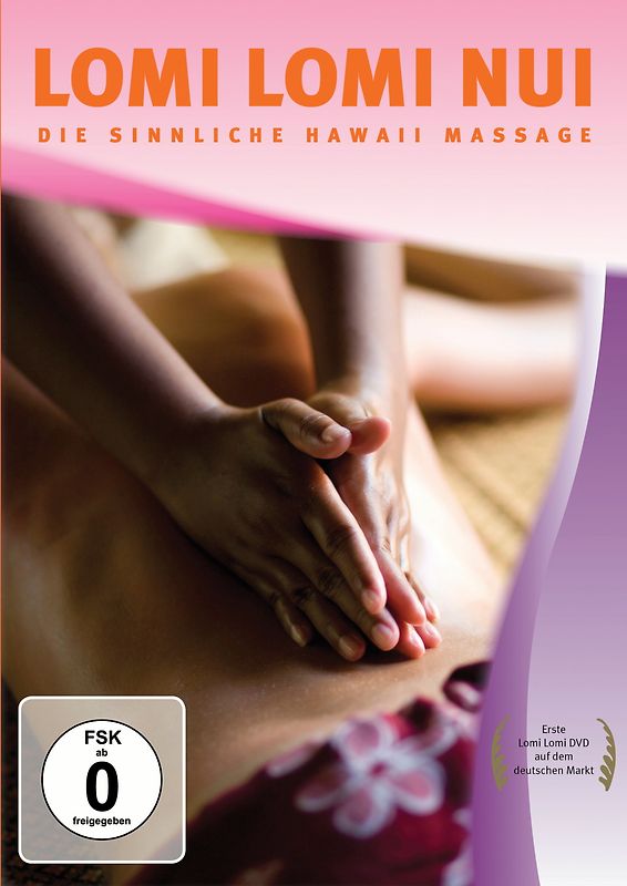 Lomi Lomi Nui - Die sinnliche Hawaii-Massage DVD