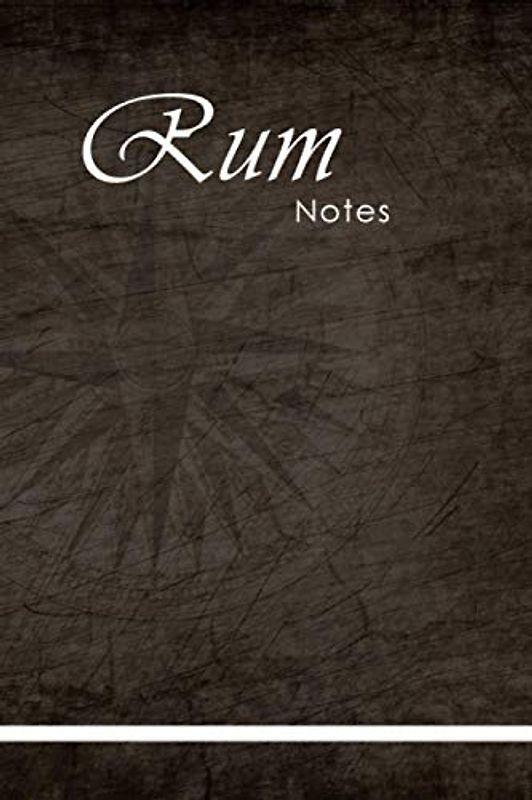 Rum Notes: Attraktiv gestaltetes Rum-Tasting-Buch I 80 Seiten Softcover I Für jeden Rumliebhaber ein Must-Have I Die Perfekte Geschenkidee I ... praktischer Begleiter für jedes Rum-Tasting
