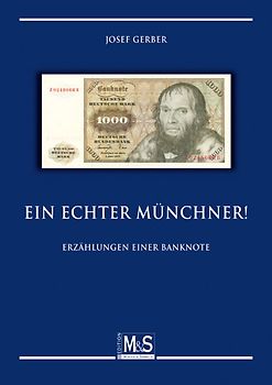 Ein echter Münchner - Erzählungen einer Banknote