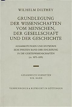 Grundlegung der Wissenschaften vom Menschen, der Gesellschaft und der Geschichte