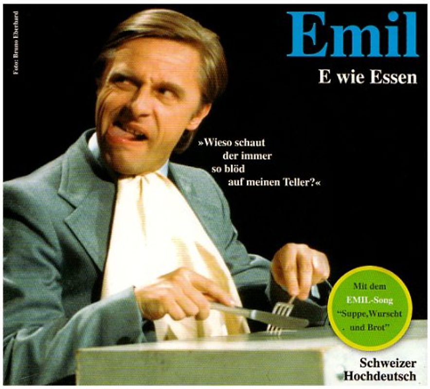Emil Steinberger - E Wie Essen